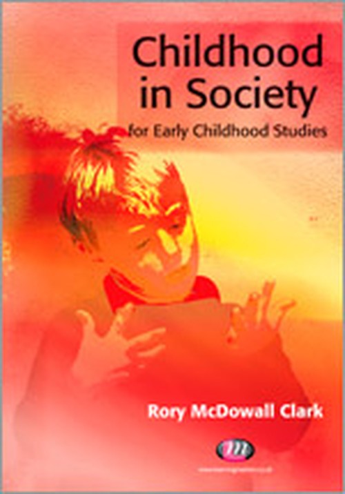Childhood in Society for Early Childhood Studies
