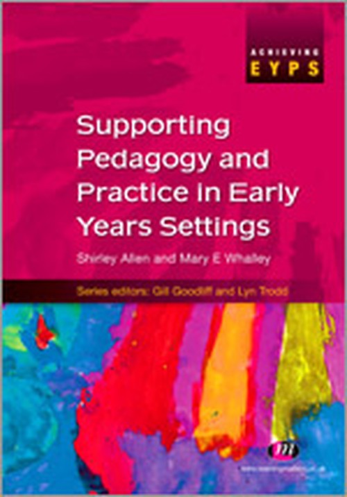 Supporting Pedagogy and Practice in Early Years Settings