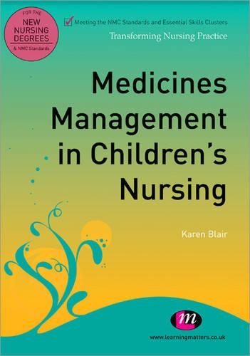 Medicines Management in Childrens Nursing