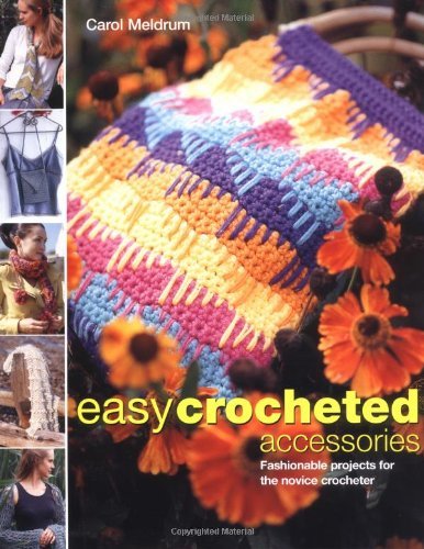 Easy Crocheted Accessories