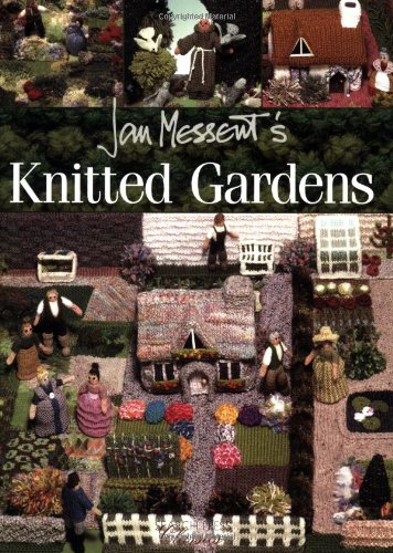 Jan Messent's Knitted Gardens