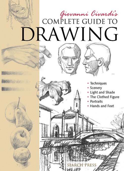 Giovanni Civardi's Complete Guide to Drawing