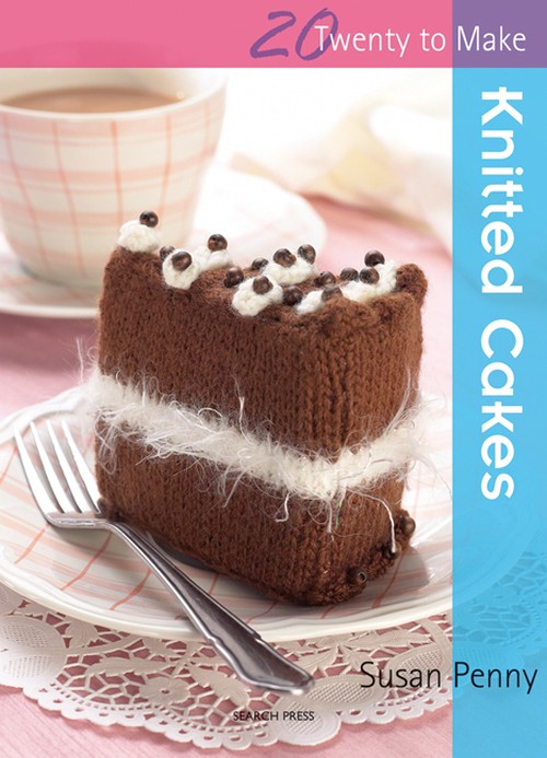 Twenty to Make: Knitted Cakes