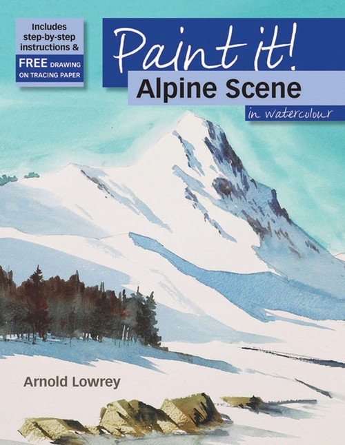 Paint It!: Alpine Scene in Watercolour
