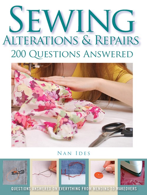 Sewing Alterations & Repairs: 200 Questions Answered