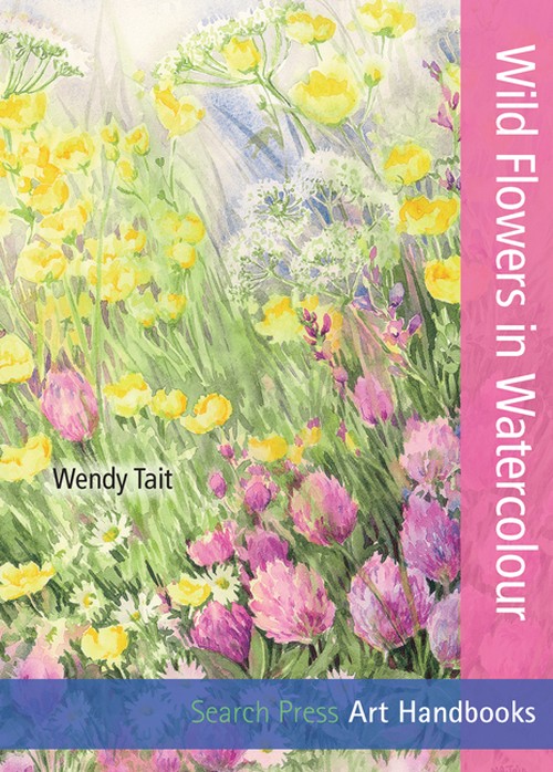 Art Handbooks: Wild Flowers in Watercolour