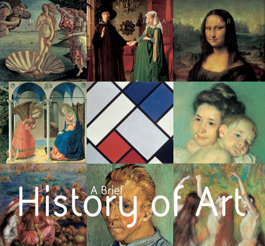 A Brief History Of Art