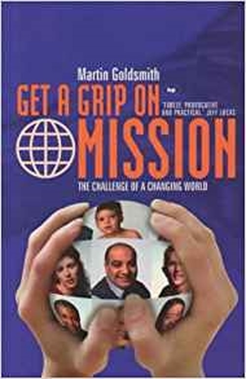 Get a grip on mission
