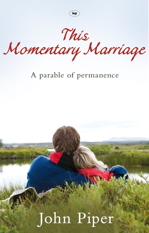 This Momentary Marriage