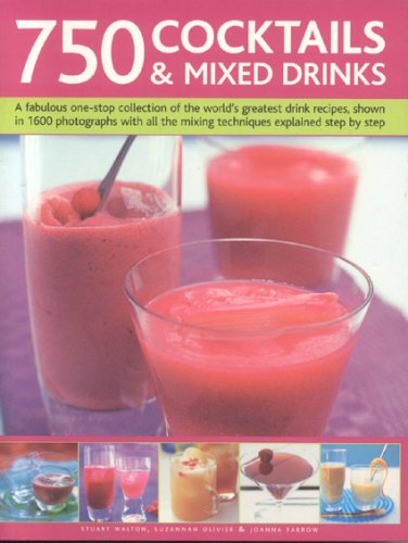 750 Cocktails and Mixed Drinks