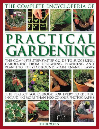 The Complete Encyclopedia of Practical Gardening