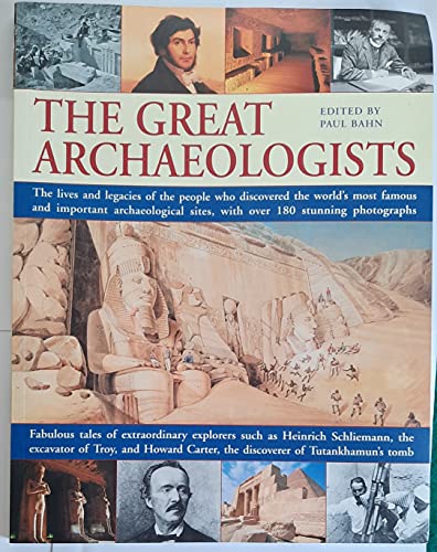 The Great Archaeologists