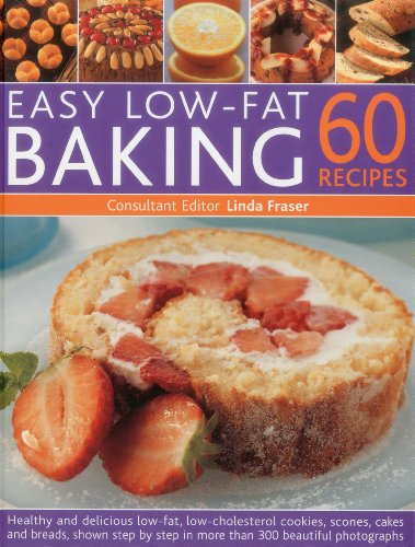 Easy Low-fat Baking: 60 Recipes