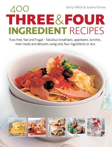 Best Ever 3 and 4 Ingredient Cookbook