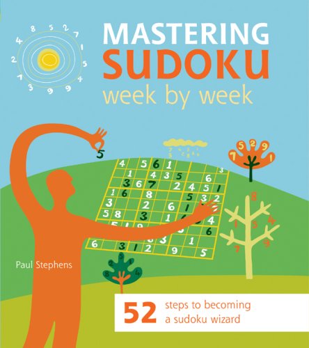 Mastering Sudoku Week by Week