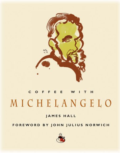 Coffee with Michelangelo