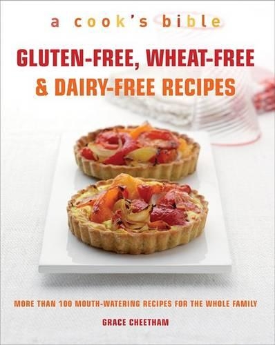 Gluten-Free, Wheat-Free & Dairy-Free Recipes