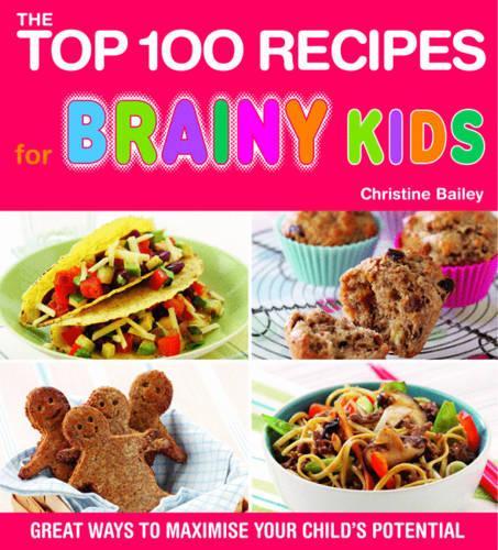 Top 100 Recipes for Brainy Kids