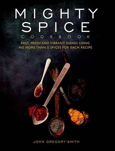Mighty Spice Cookbook