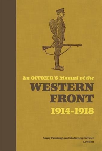 OFFICERS MANUAL WESTERN FRONT