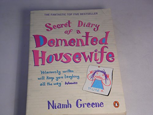 Secret Diary of a Demented Housewife