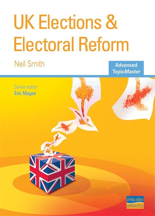 UK Elections and Electoral Reform