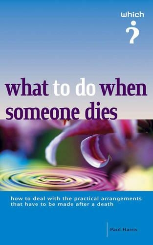 What to Do When Someone Dies