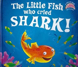 The Little Fish Who Cried Shark!
