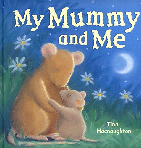 My Mummy and Me