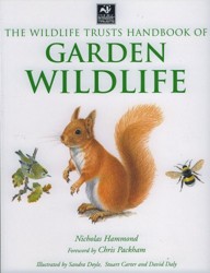 The Wildlife Trusts Handbook of GARDEN WILDLIFE