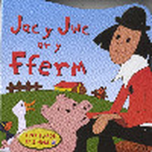 Llyfr Bwrdd Sali Mali: 2. Jac y Jwc ar y Fferm