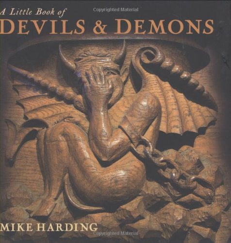 A Little Book of Devils and Demons