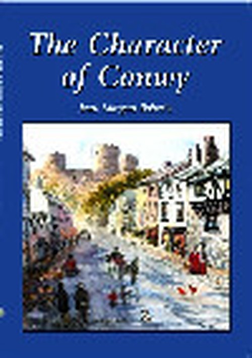 Character of Conwy, The