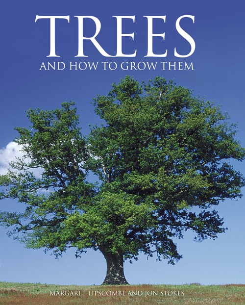 Trees and how to grow them