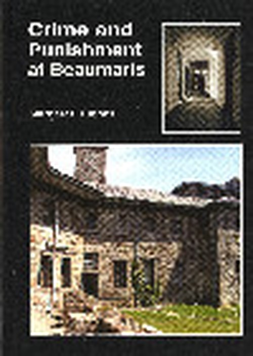 Crime and Punishment in Beaumaris
