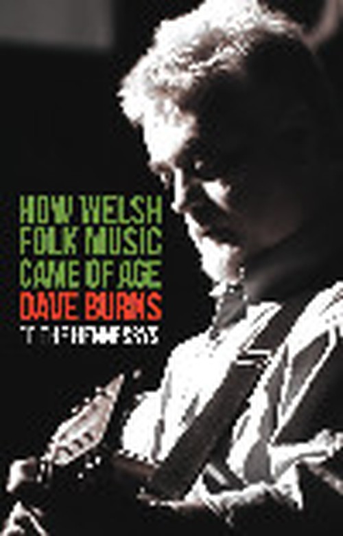 How Welsh Folk Music Came of Age