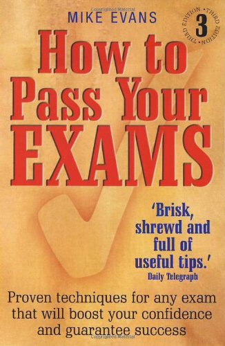 How to Pass Your Exams