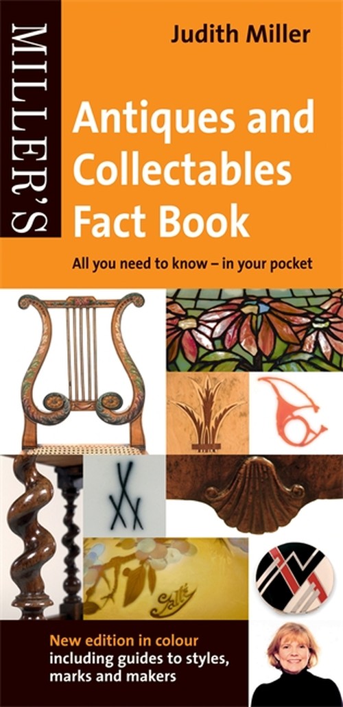 Miller's Antiques and Collectables Fact Book
