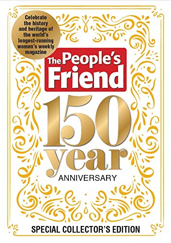 The People's Friend 150th Anniversary Special