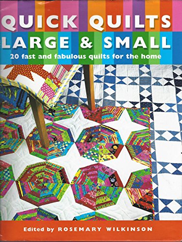 Quick Quilts Large and Small