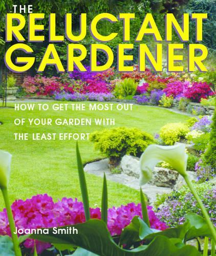 The Reluctant Gardener
