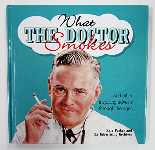 What the Doctor Smokes