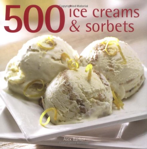 500 Ice Creams and Sorbets