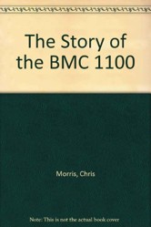 The Story of the BMC 1100