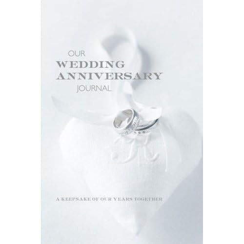 Our Wedding Anniversary Journal