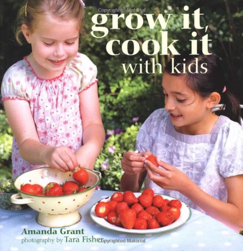 Grow it Cook it with Kids
