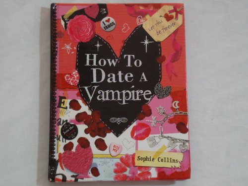 How to Date a Vampire