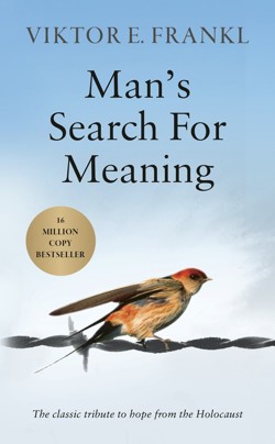 Man's Search For Meaning