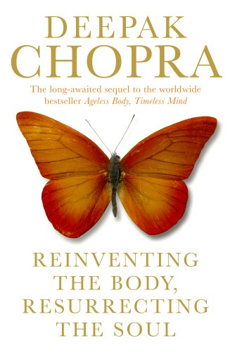 Reinventing the Body, Resurrecting the Soul