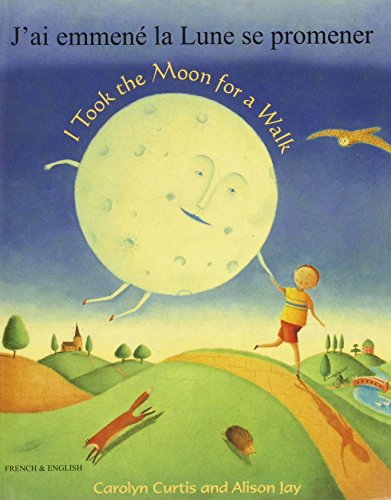 I Took the Moon for a Walk French